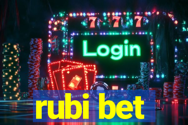 rubi bet